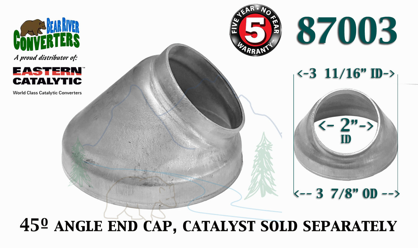 87003 Eastern Universal Tube Catalytic Converter 45º Angle End Cap 2” Pipe - Bear River Converters