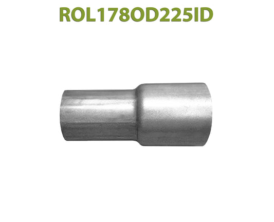 ROL178OD225ID 548509 1 7/8” OD to 2 1/4” ID Universal Exhaust Component to Pipe Adapter Reducer
