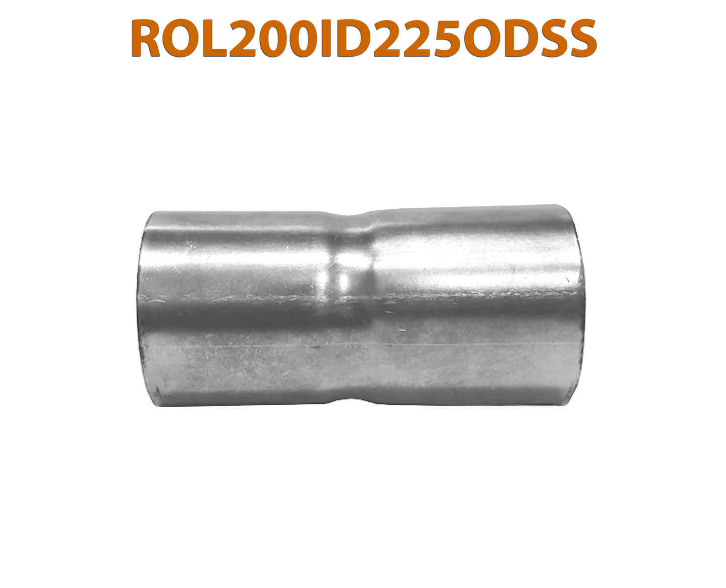 ROL200ID225ODSS 648222 2” ID to 2 1/4” OD Stainless Steel Exhaust Pipe to Component Adapter Reducer