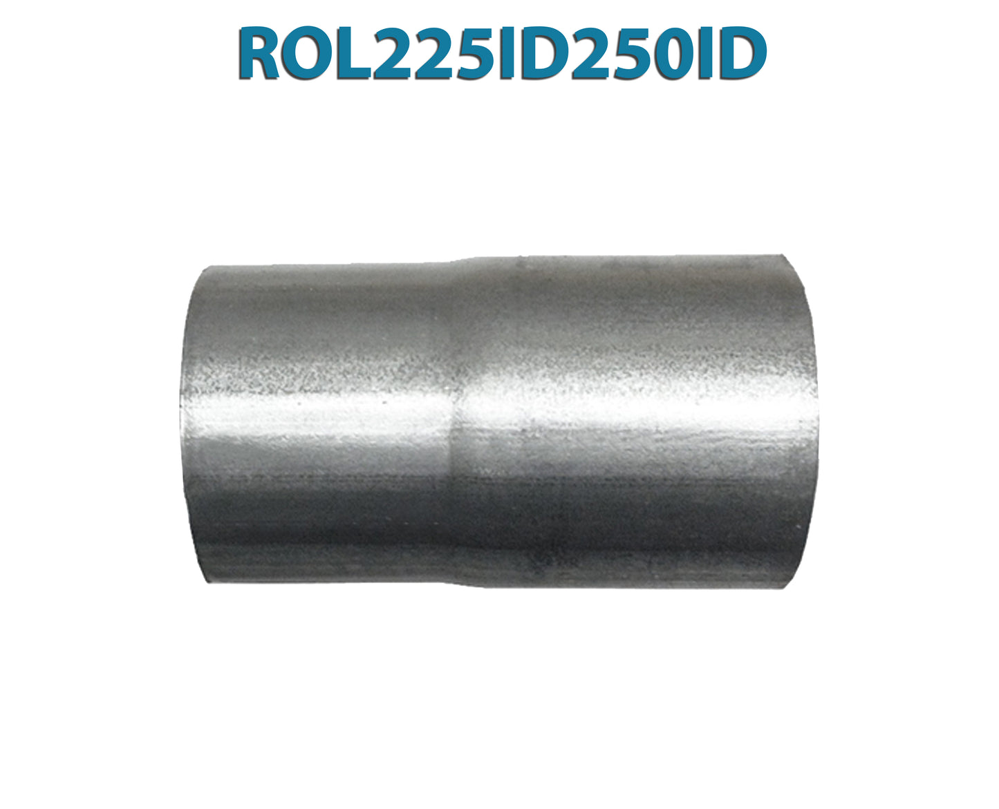 ROL225ID250ID 548522 2 1/4” ID to 2 1/2” ID Universal Exhaust Pipe to Pipe Adapter Reducer