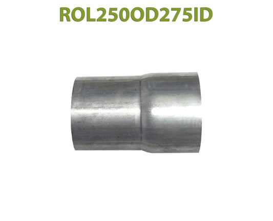 ROL250OD275ID 548585 2 1/2” OD to 2 3/4” ID Universal Exhaust Component to Pipe Adapter Reducer